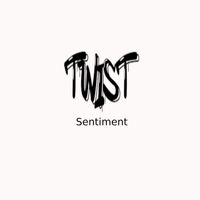 Twist - Sentiment