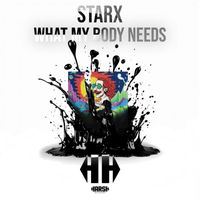 StarX - What My Body Needs