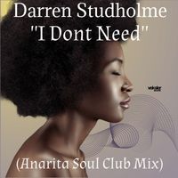 Darren Studholme - I Don't Need