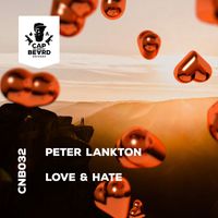 Peter Lankton - Love and Hate