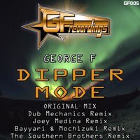 George F - Dipper Mode