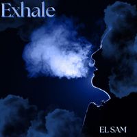 El Sam - Exhale
