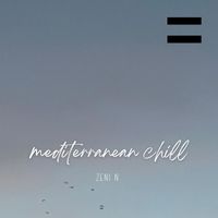 Zeni N - Mediterranean Chill