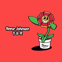 Reece Johnson - T-U-R