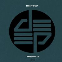 Lesny Deep - Between Us