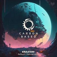 Carbon Based - Kraateri Retouch / Reincarnation
