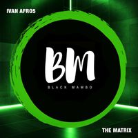 Ivan Afro5 - The Matrix