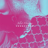 Juliet Mendoza - Connected