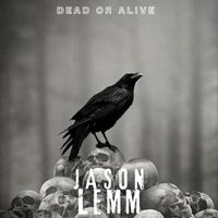 Jason Lemm - Dead or Alive
