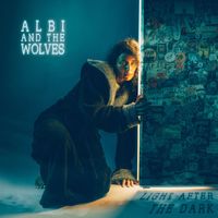 Albi & the Wolves - Light After the Dark