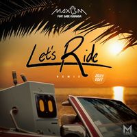 Max M - Let's Ride Remix (2023 Edit)