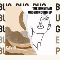 Savio - The Bohemian Underground (Explicit)
