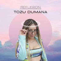 Reflexion - Tozu Dumana