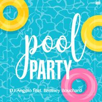 DJ Angelo - Pool Party (Feat. Brittney Bouchard (Extended Mix))
