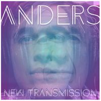 Anders - New Transmission (Explicit)