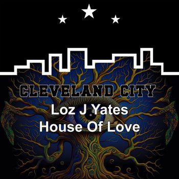 Loz J Yates - House of Love
