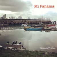 Ricardo Trelles - Mi Panama