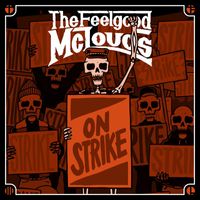 The Feelgood McLouds - On Strike