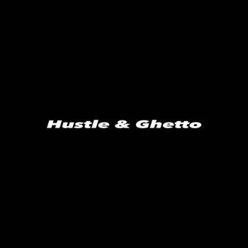 Denno - Hustle & Ghetto (Explicit)