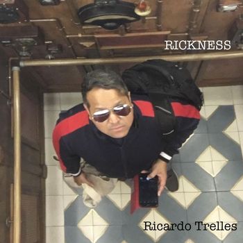 Ricardo Trelles - Rickness