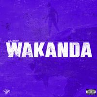 Lil Cray - Wakanda (Explicit)