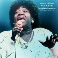 Marion Williams - Black Nativity, Gospel On Broadway! (High Definition Remaster 2023)
