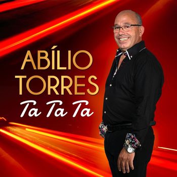 Abílio Torres - Ta Ta Ta