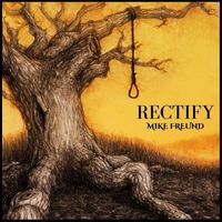Mike Freund - Rectify