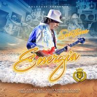 Santana - Energia (feat. Jose Santana, Salvador Santana, Orlando Torriente & Piero Amadeo Infante)
