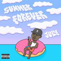 July - Summer Forever (Explicit)