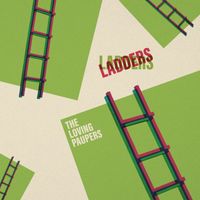 The Loving Paupers - Ladders