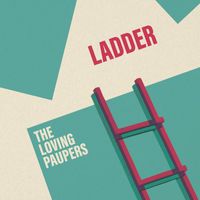 The Loving Paupers - Ladder