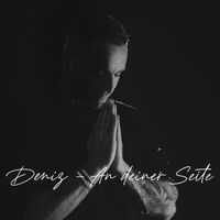 Deniz - An deiner Seite