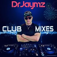 Dr Jaymz - Club Mixes