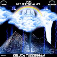 Deluca Tuddenham - Goel: Gift of Eternal Life