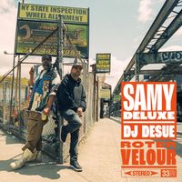 Samy Deluxe, DJ Desue - Roter Velour (Explicit)