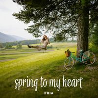 Phia - Spring To My Heart
