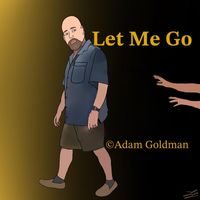 Adam Goldman - Let Me Go