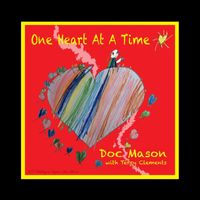 Doc Mason - One Heart at a Time