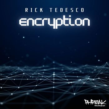 Rick Tedesco - Encryption