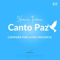 Xiomara Fortuna - Canto Paz (Campaña Por La No Violencia)