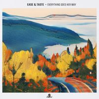 Ease & Taste - Everything Goes Her Way