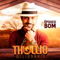 Thullio Milionário - #époucobom