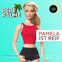 Pepe Palme - Pamela ist reif