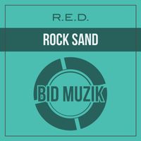 R.E.D. - Rock Sand