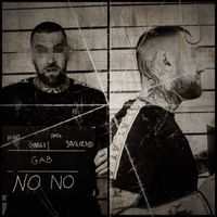 GAB, EPITHE, Tommydee - No No (Explicit)