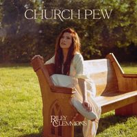 Riley Clemmons - Church Pew