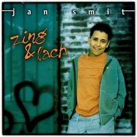 Jan Smit - Zing & Lach