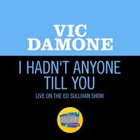 Vic Damone - I Hadn't Anyone Till You (Live On The Ed Sullivan Show, May 21, 1950)