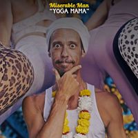 Miserable Man - Yoga Mama (Explicit)